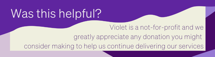 Donate to Violet to help us continue delivering our services